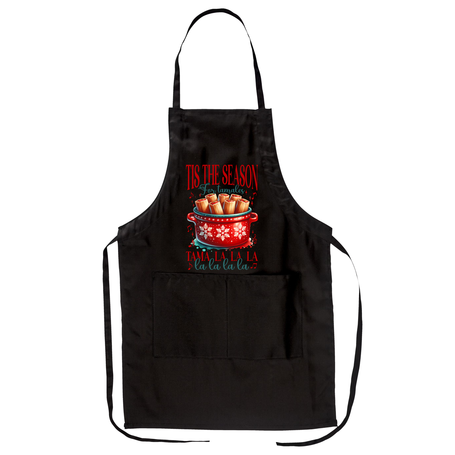Tis The Season For Tamales Apron