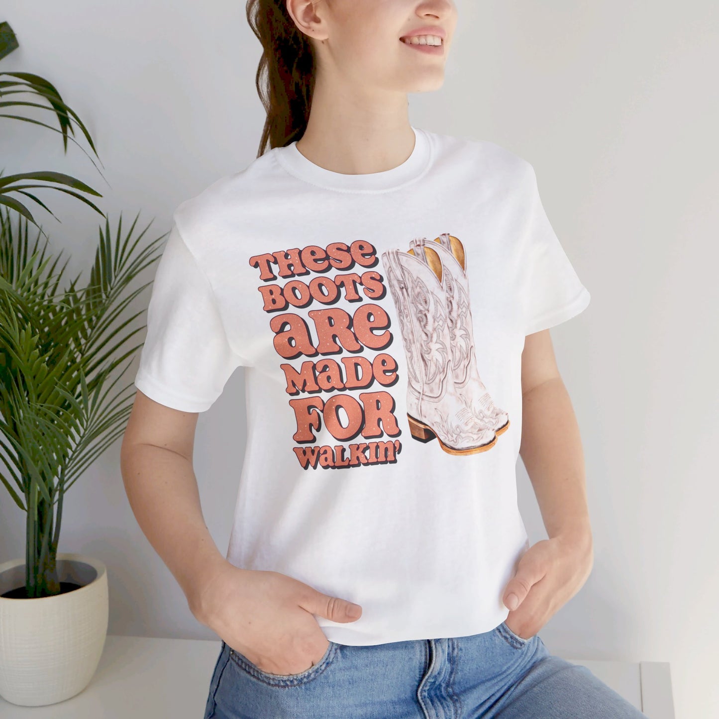 These Boots Are Made For Walking T Shirt