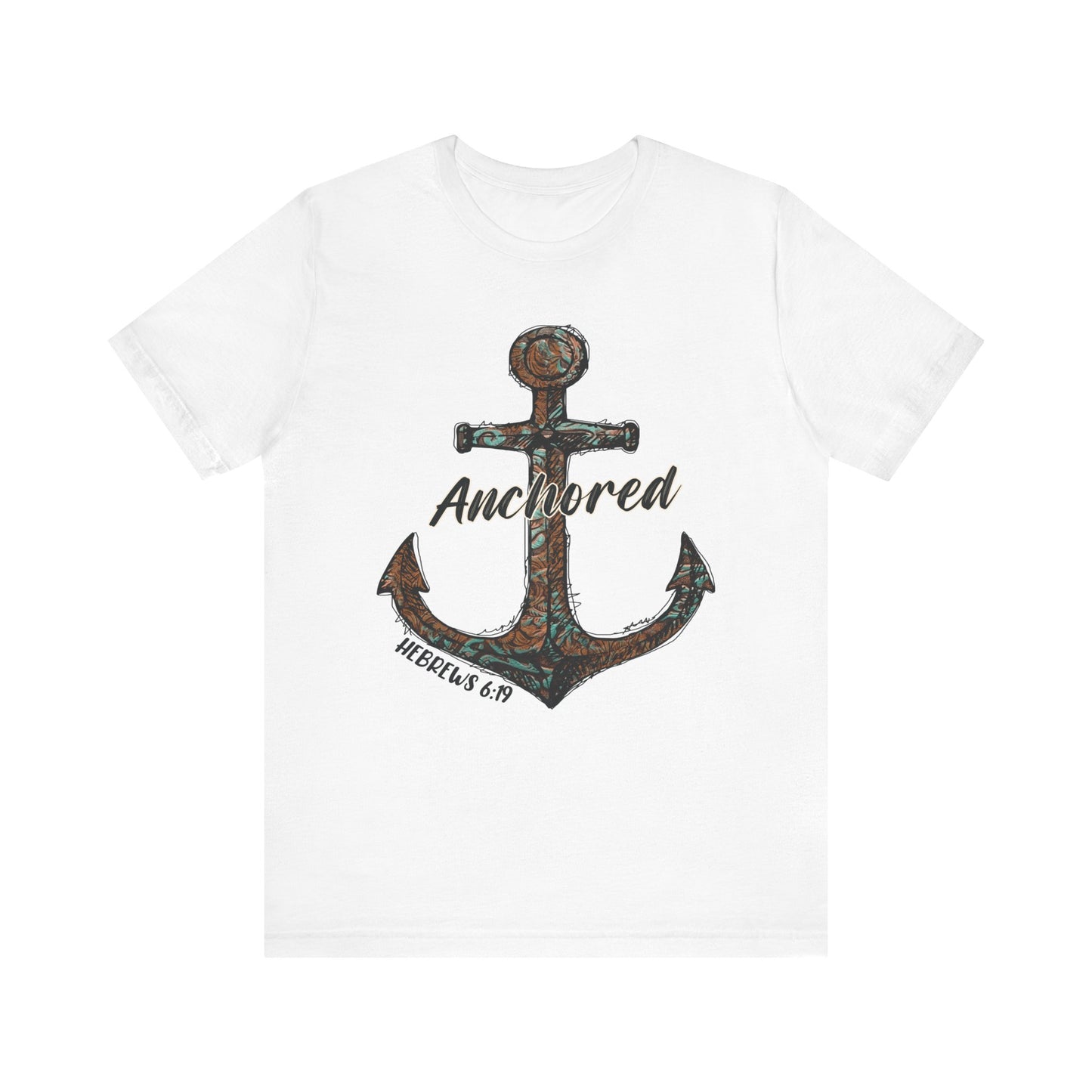 Anchored Hebrews 6:19 T Shirt