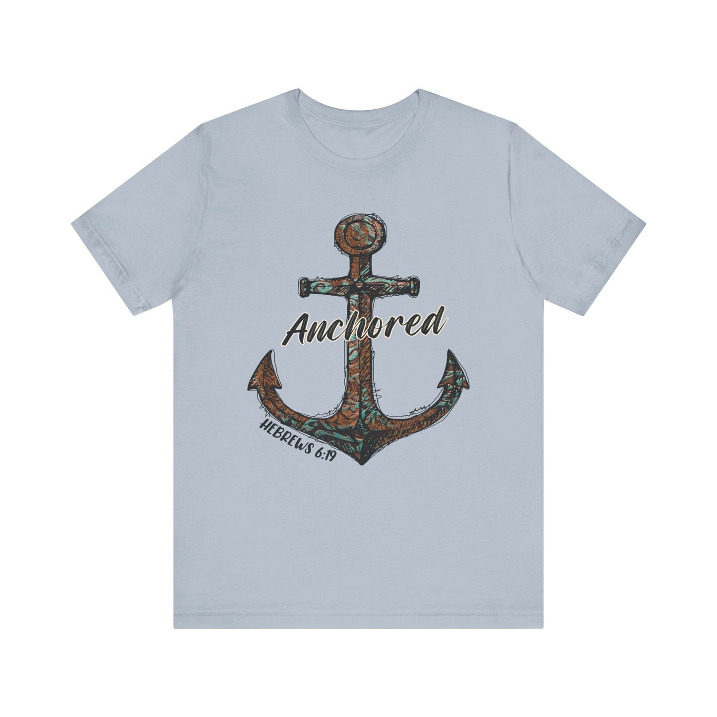 Anchored Hebrews 6:19 T Shirt