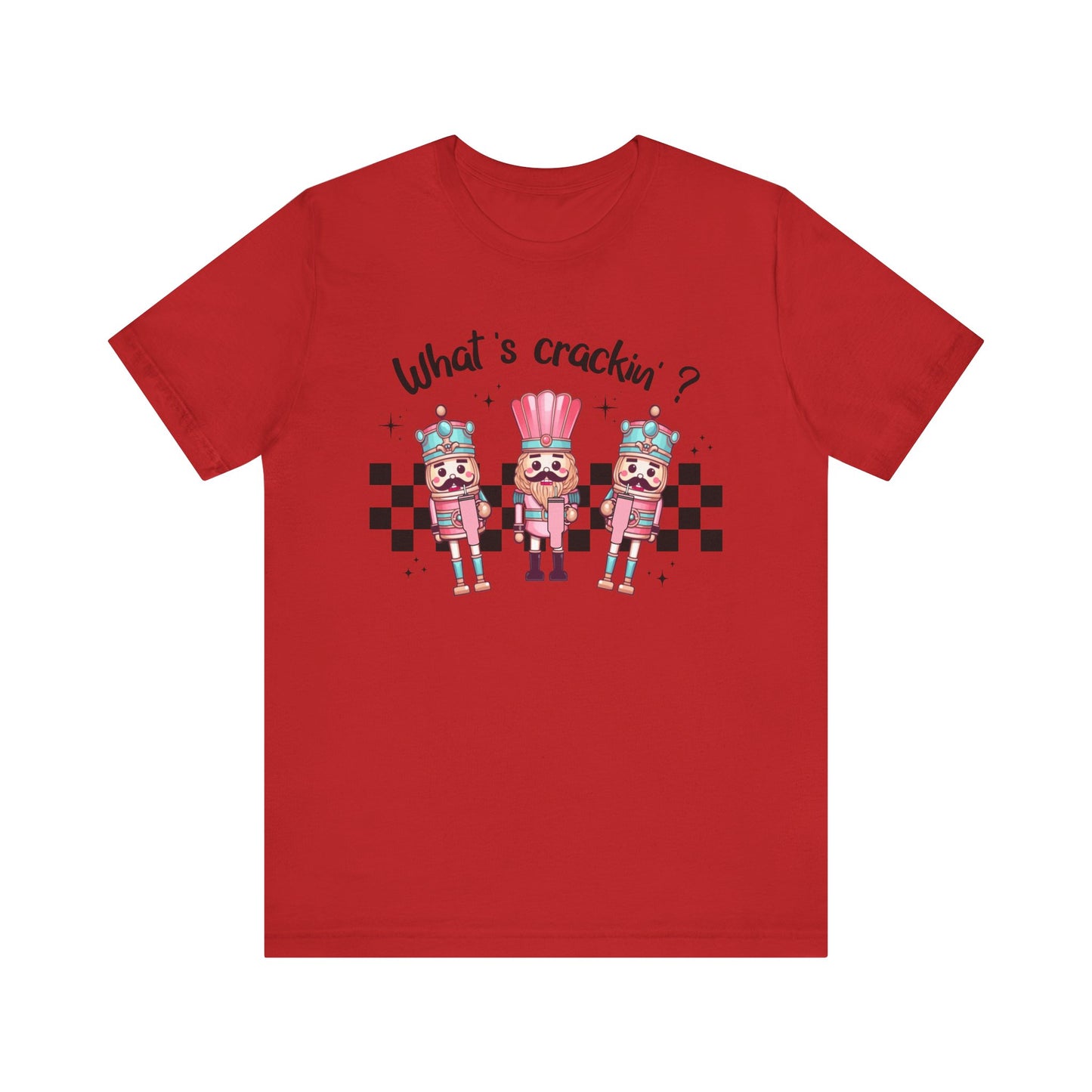 What's Cracking Nutcracker T Shirt
