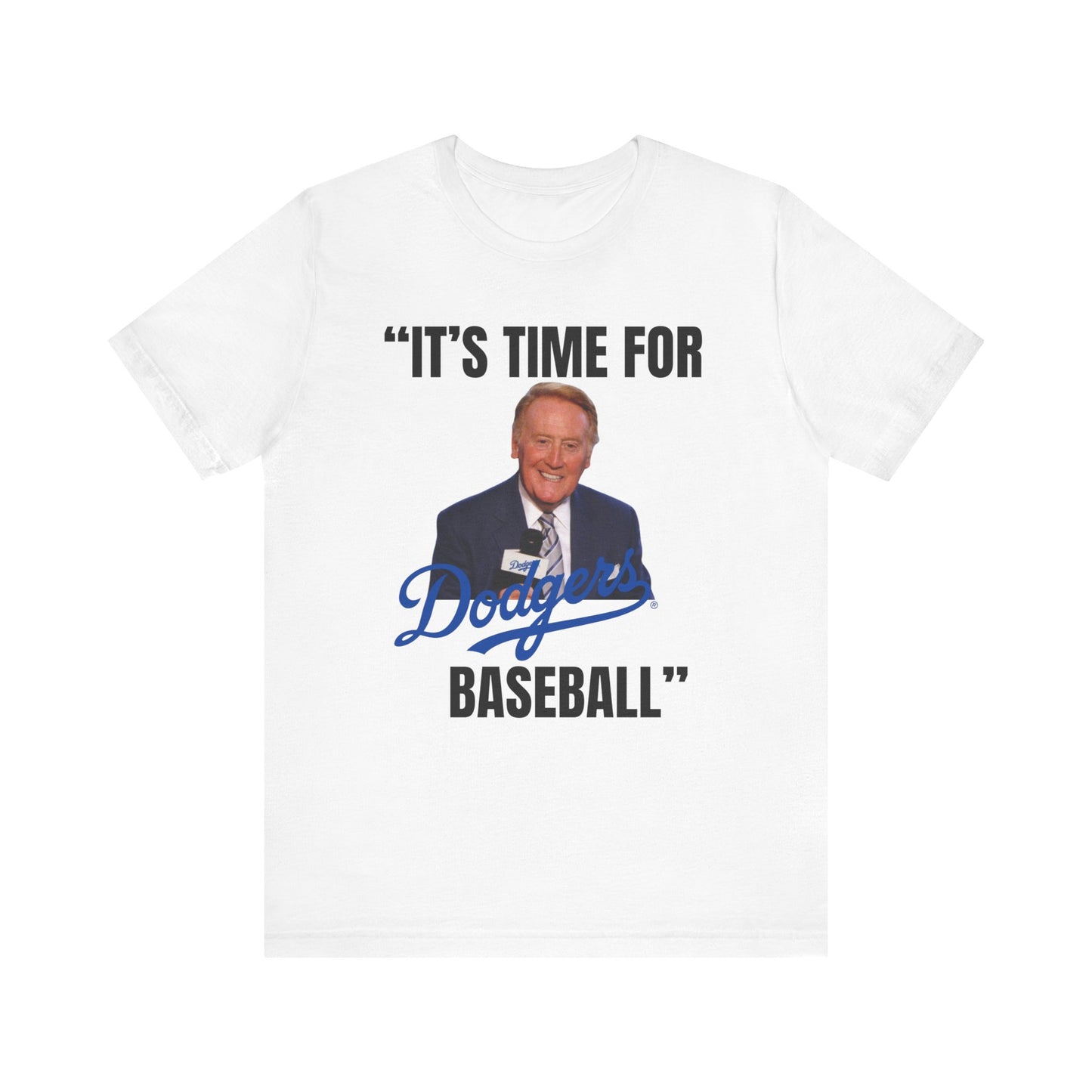 Its time for Dodgers Baseball T Shirt