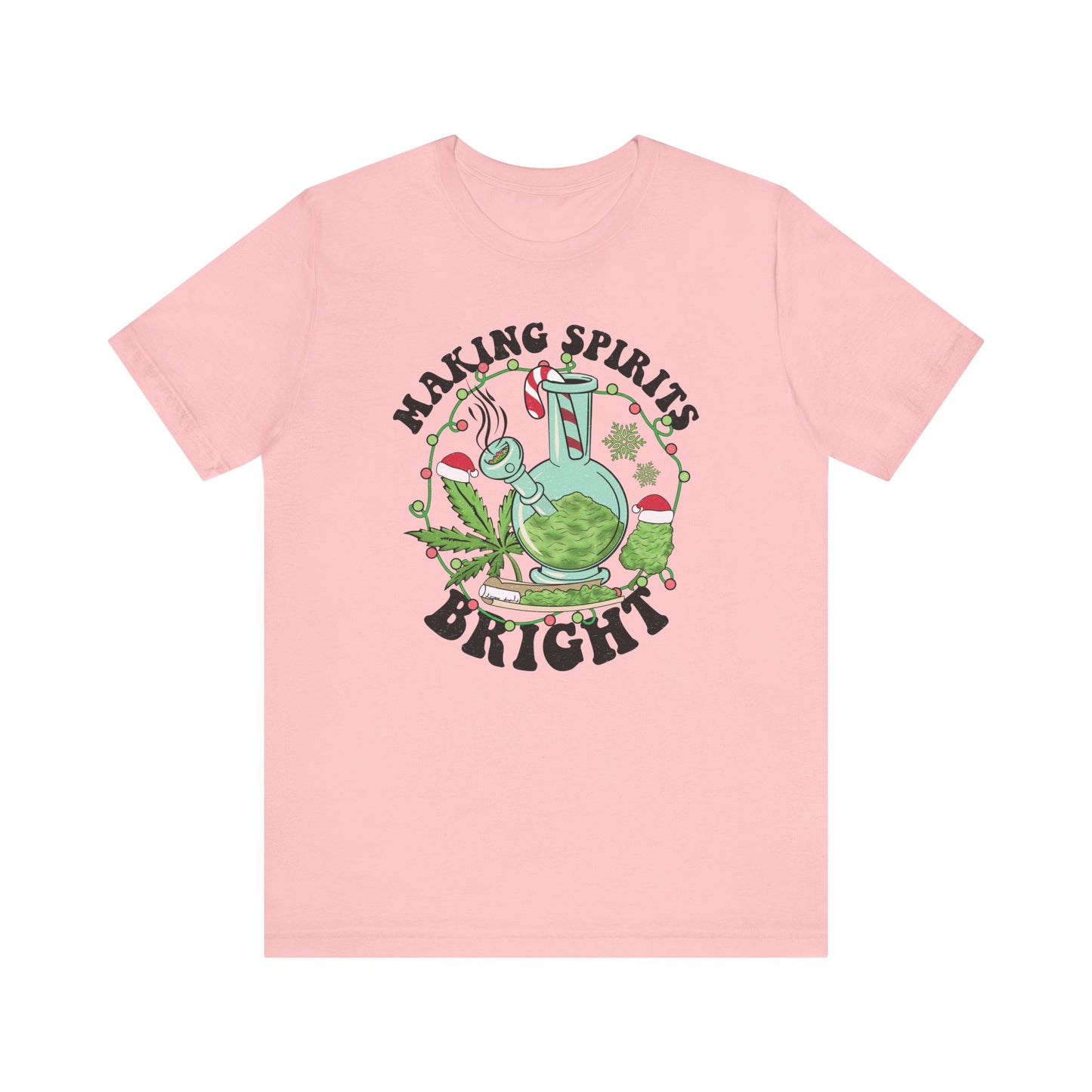 Making Spirits Bright T Shirt