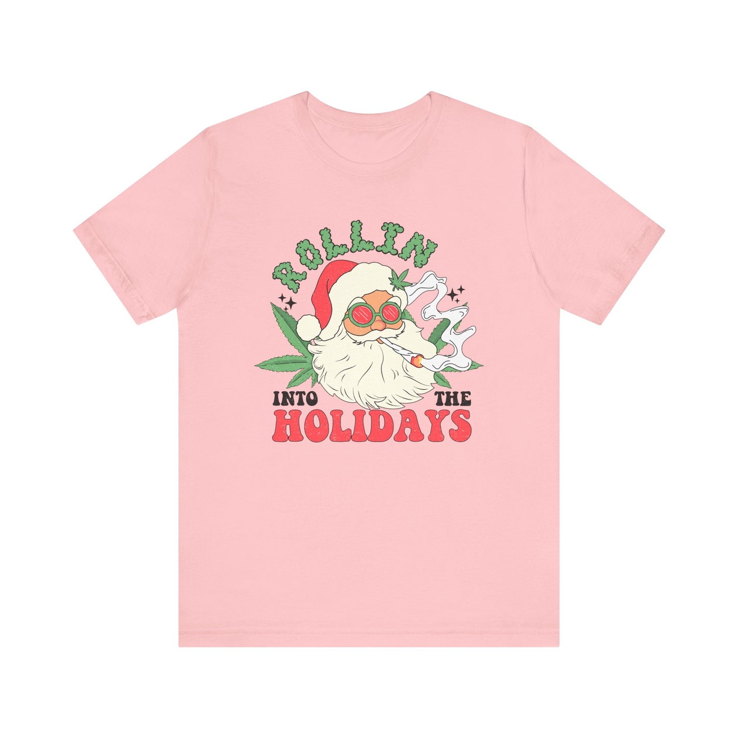 Rolling Into The Holidays T Shirt