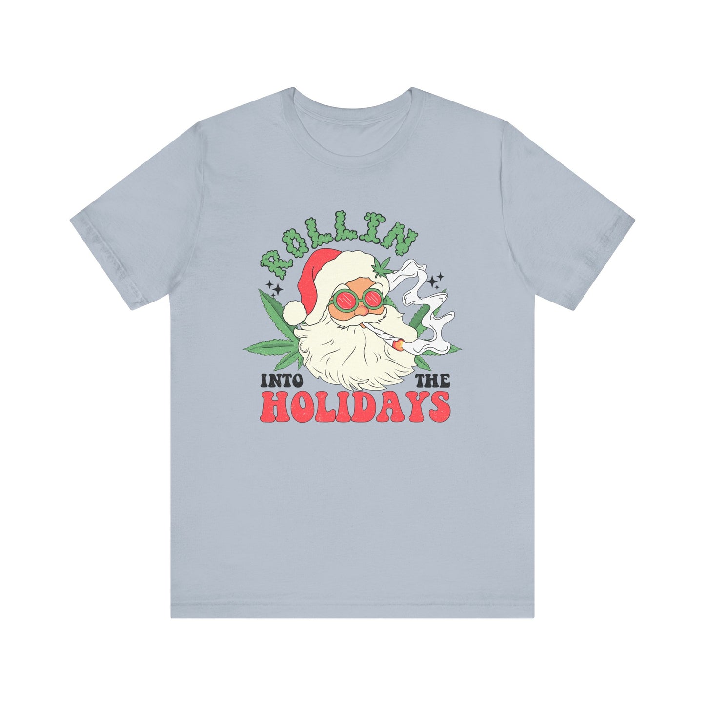 Rolling Into The Holidays T Shirt