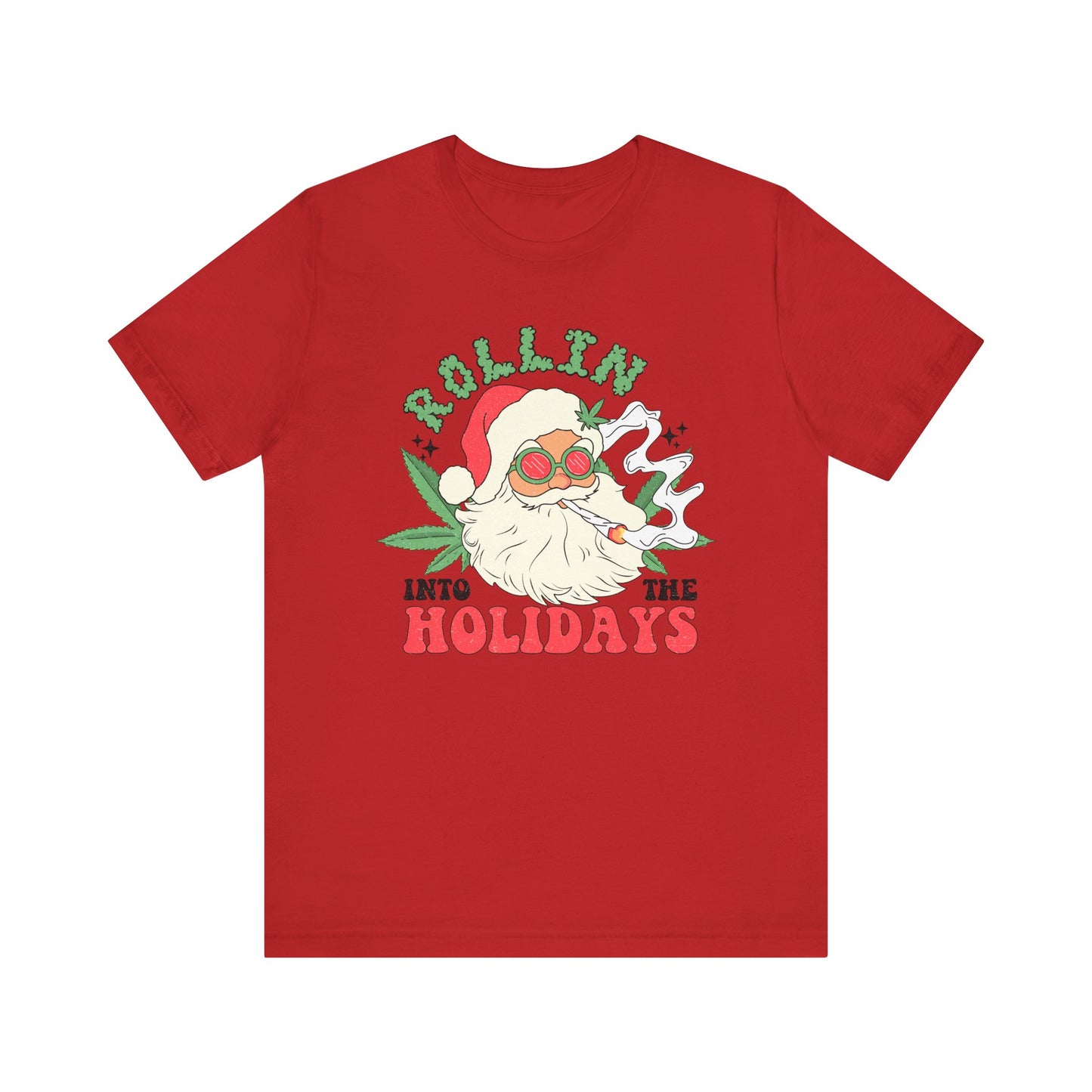 Rolling Into The Holidays T Shirt