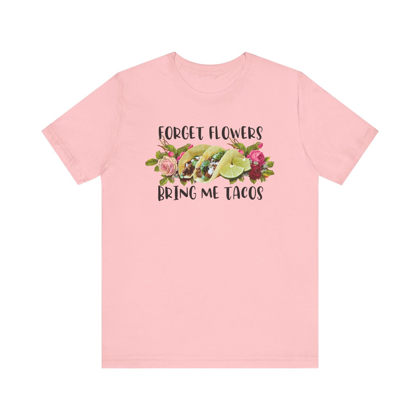 Bring Me Tacos T Shirts