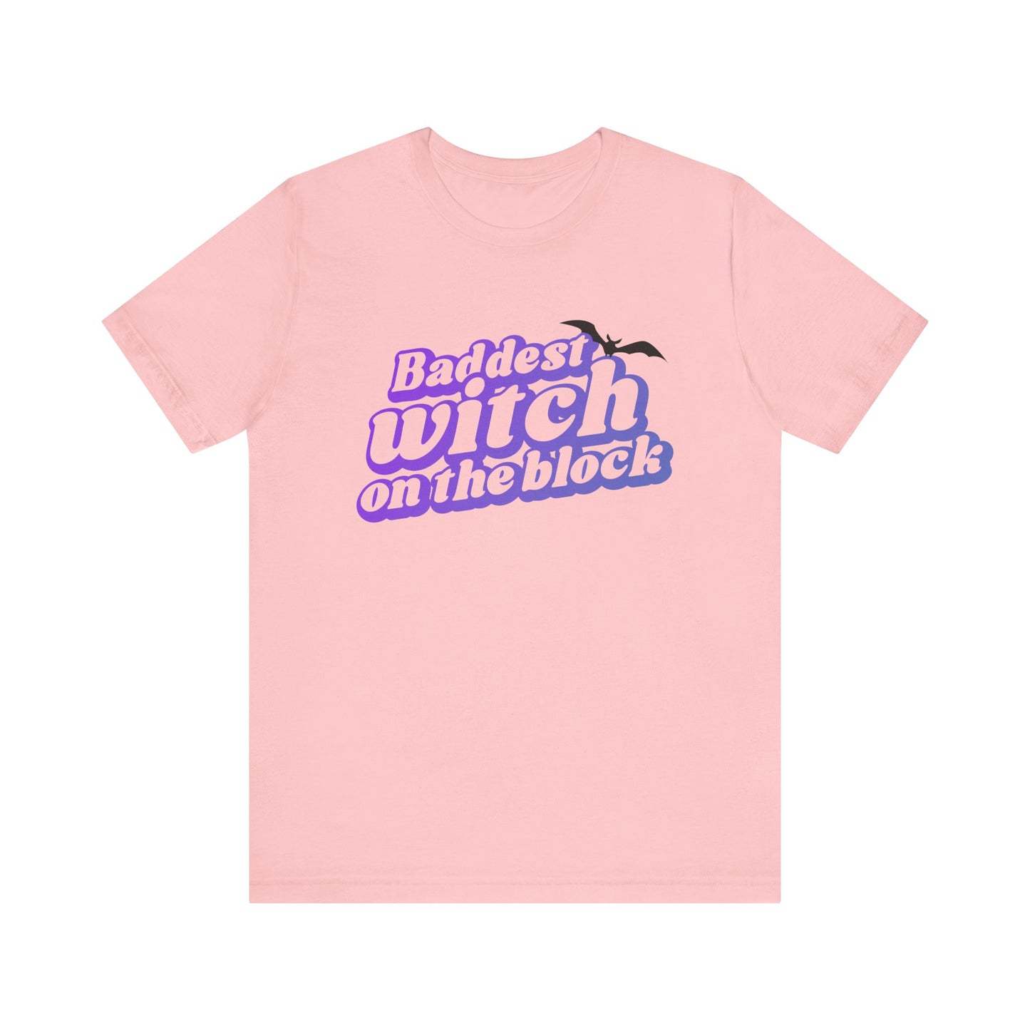 Baddest Witch Unisex T shirt