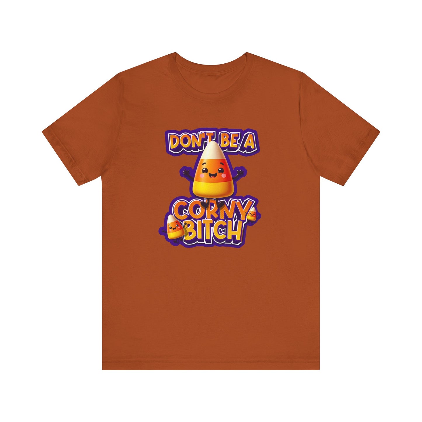 Halloween Don't be a corny bitch T Shirt