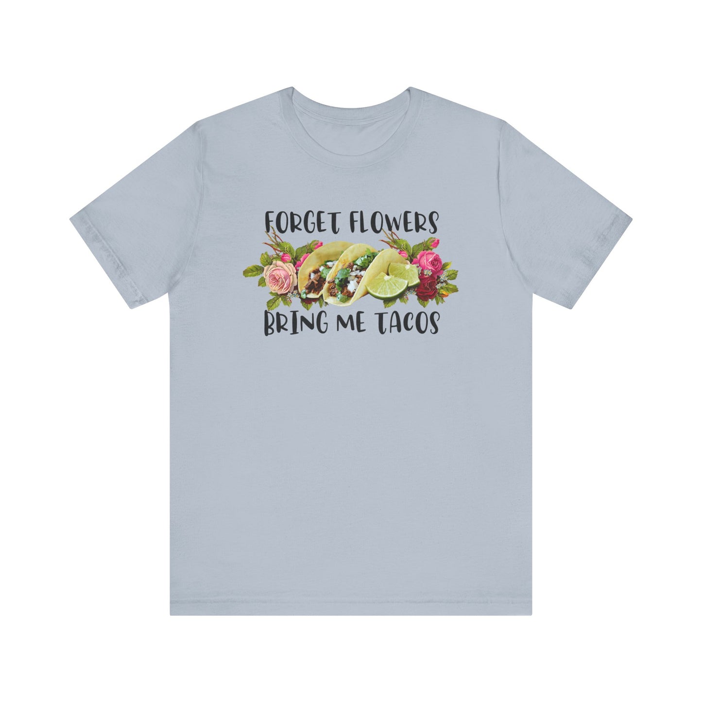 Bring Me Tacos T Shirts