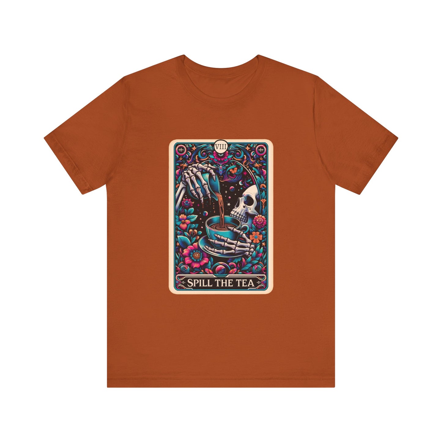 Spill The Tea T Shirt