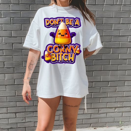 Halloween Don't be a corny bitch T Shirt