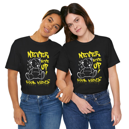 Never Give Up T Shirt