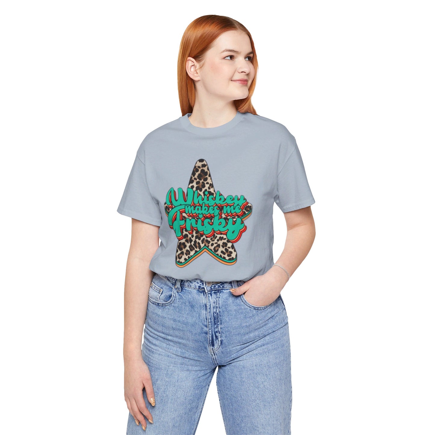 Whiskey Makes Me Frisky T Shirt