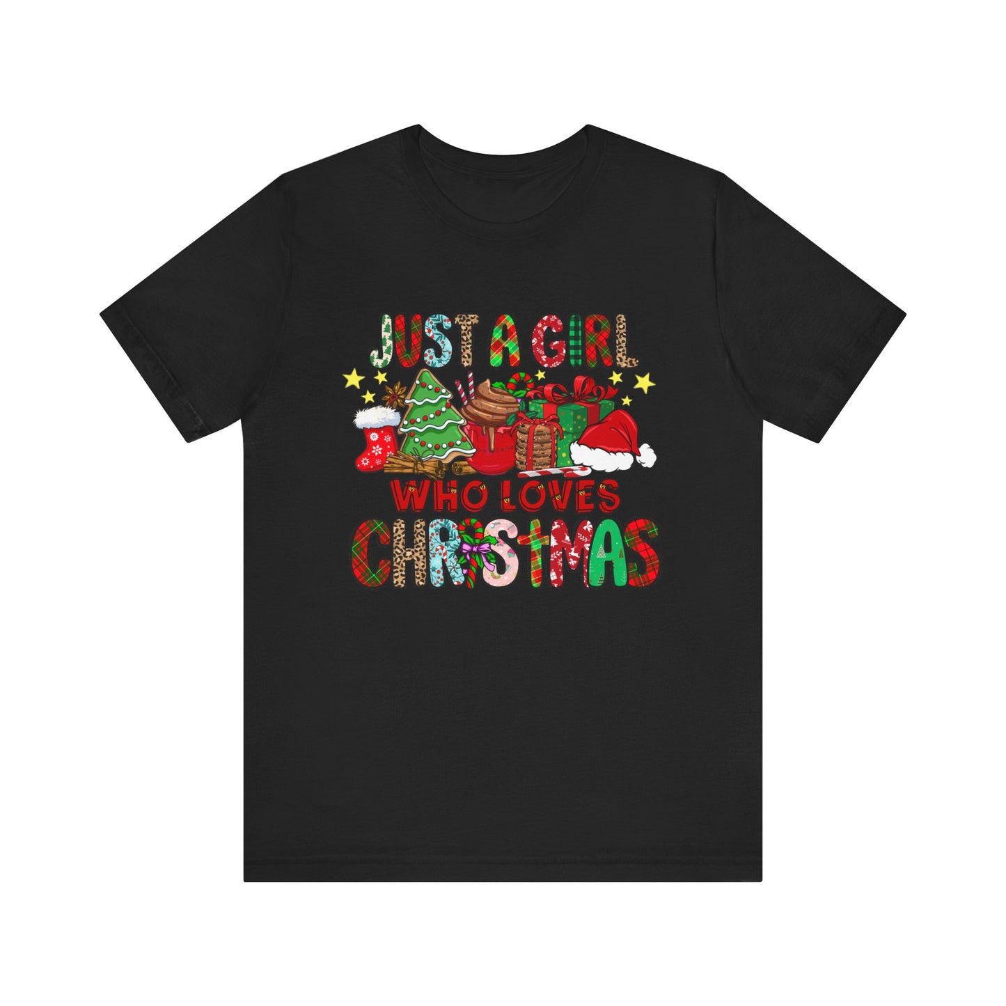 Just a Girl Who Loves Christmas T Shirt
