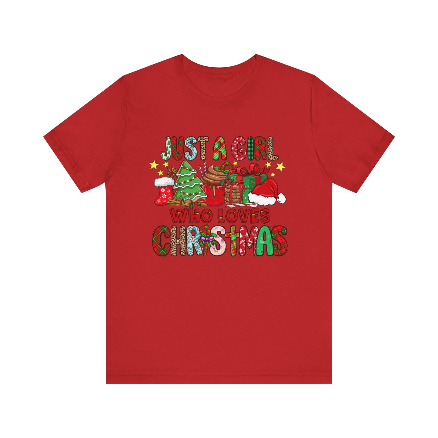 Just a Girl Who Loves Christmas T Shirt