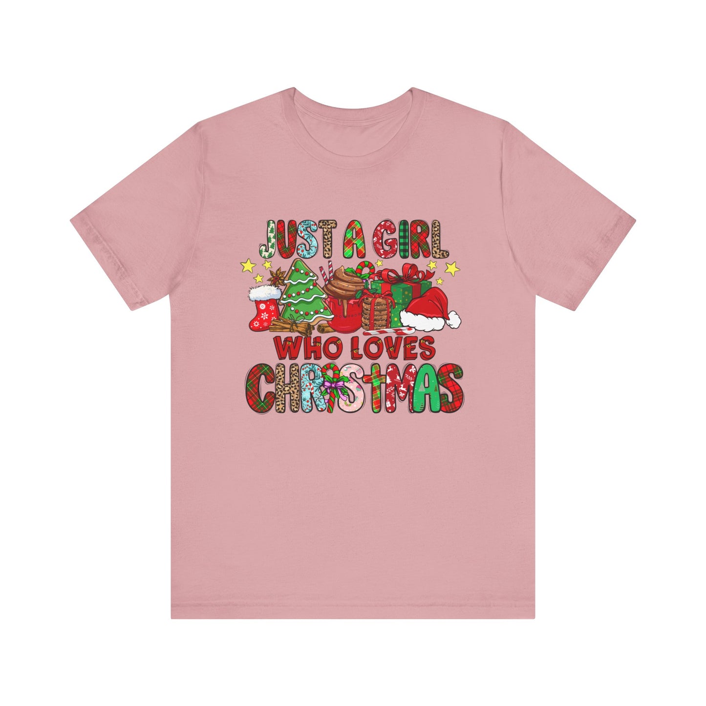 Just a Girl Who Loves Christmas T Shirt