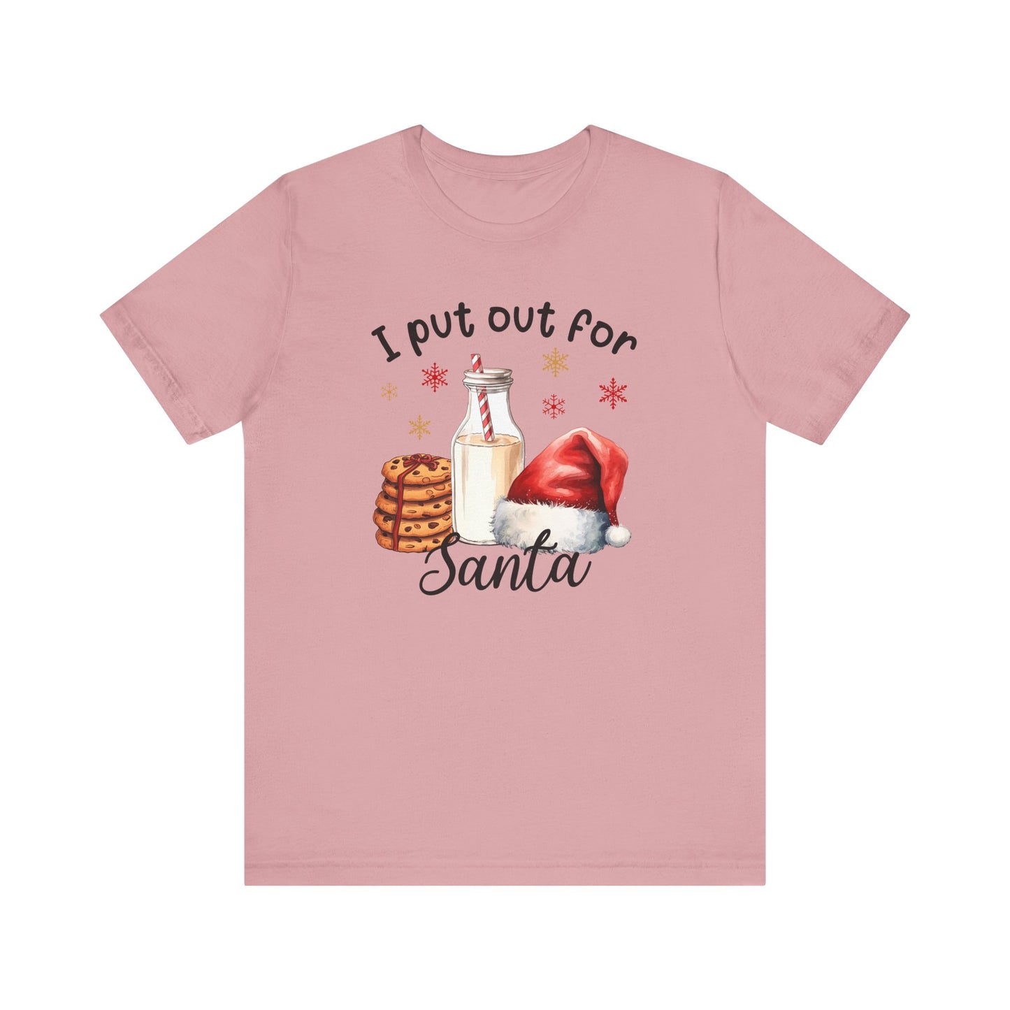 I Put Out for Santa T Shirt