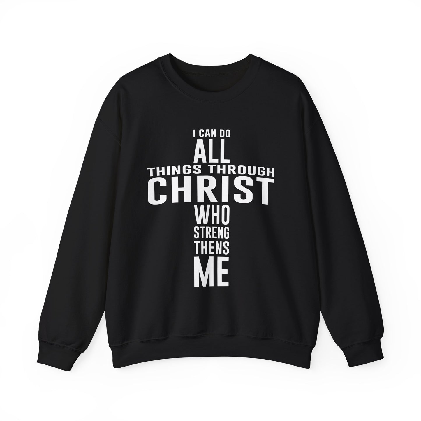 I Can Do All Things Crewneck Sweatshirt