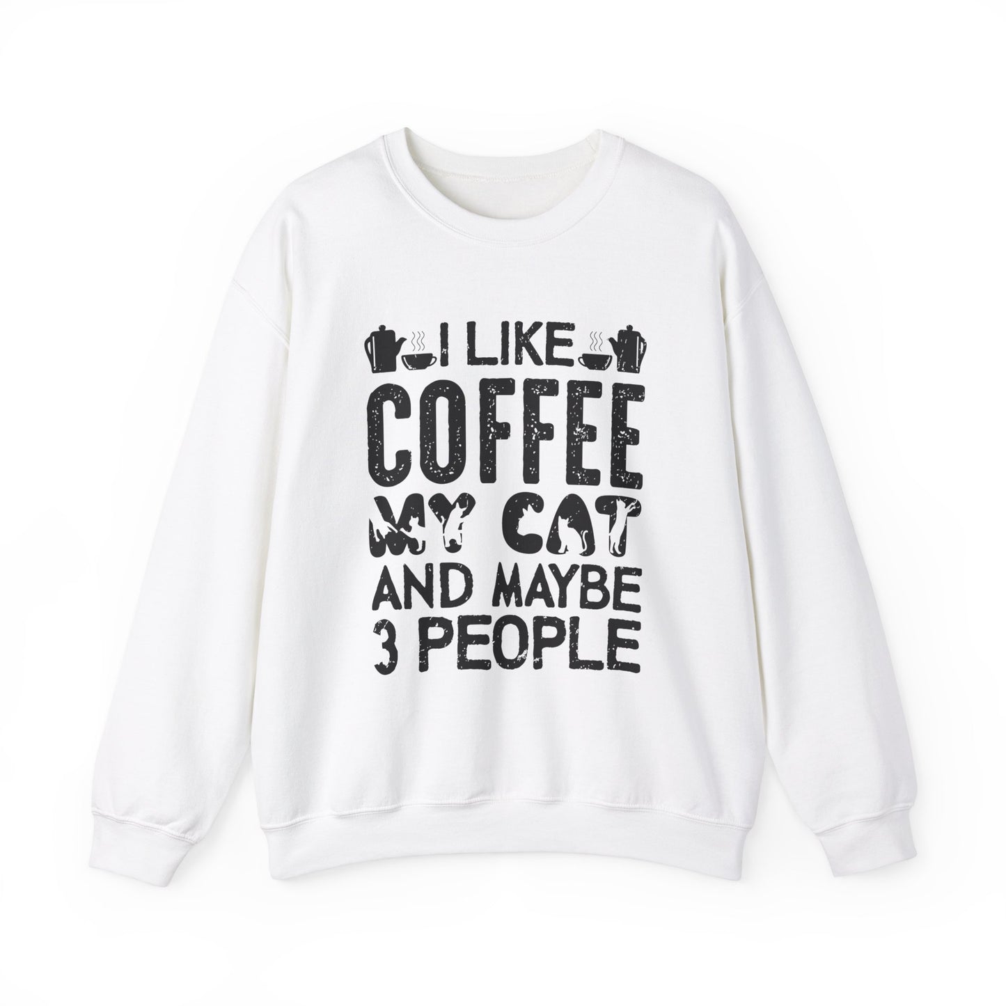 I Like Coffee Crewneck Sweatshirt