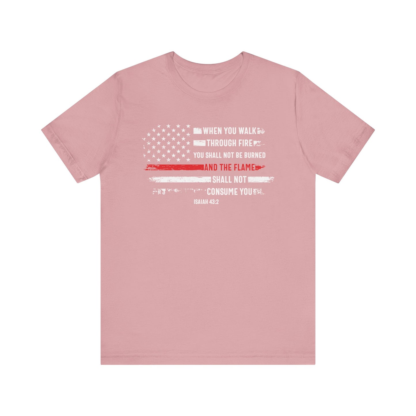 American Flag ISAIAH 43:2 T Shirt