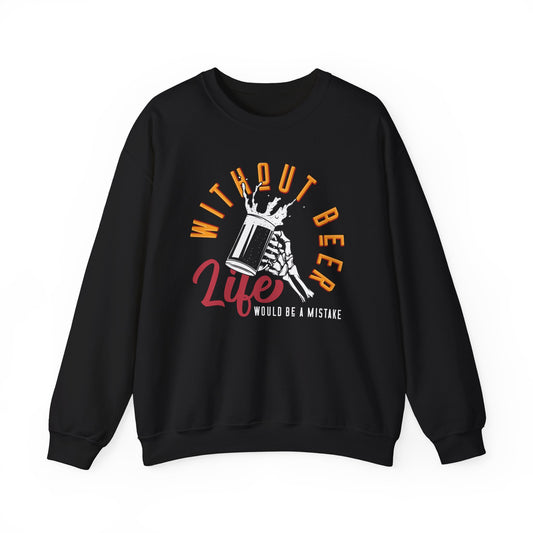 Without Beer Crewneck Sweater