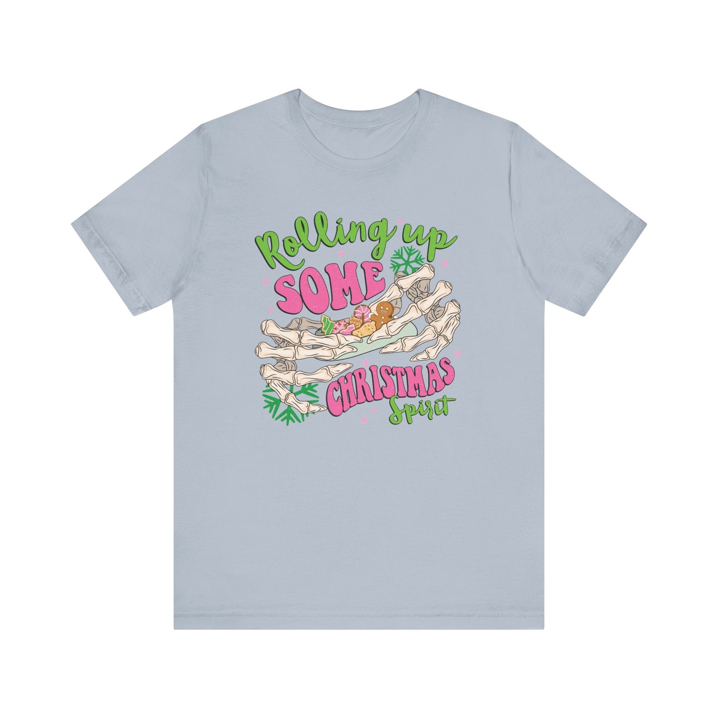 Rolling up Some Christmas Spirit T Shirt