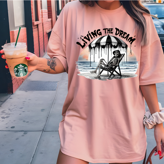 Living the Dream T Shirt