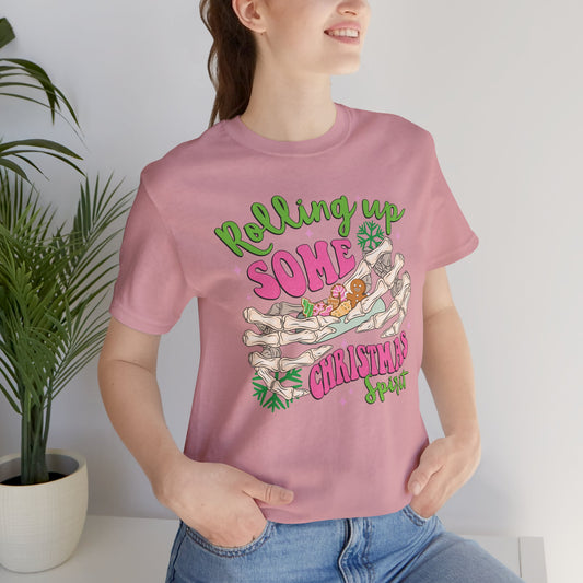 Rolling up Some Christmas Spirit T Shirt
