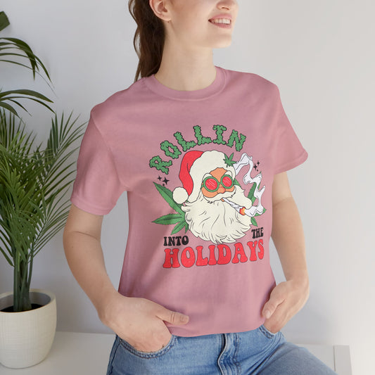 Rolling Into The Holidays T Shirt