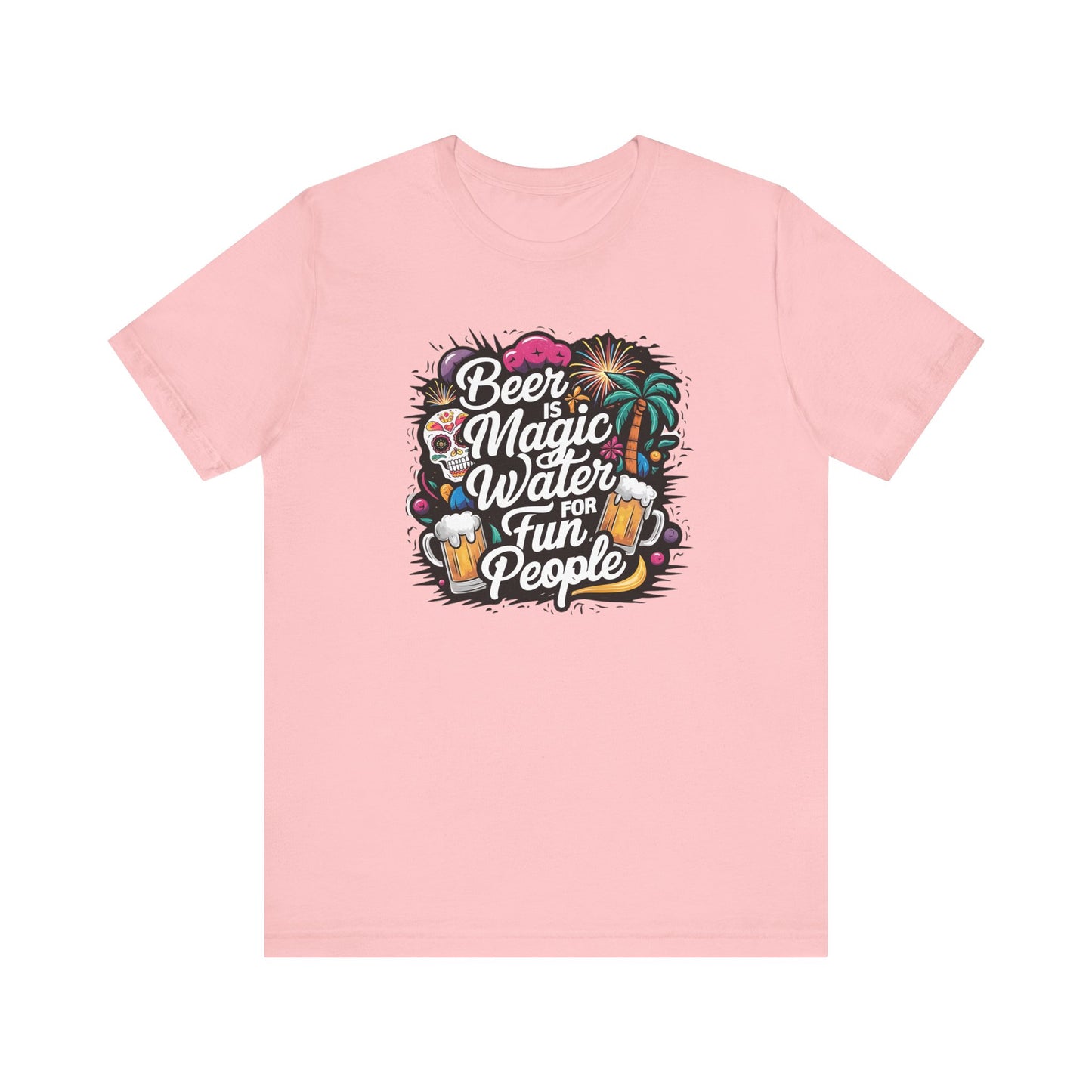 Beer is Magic water for Fun People T Shirt
