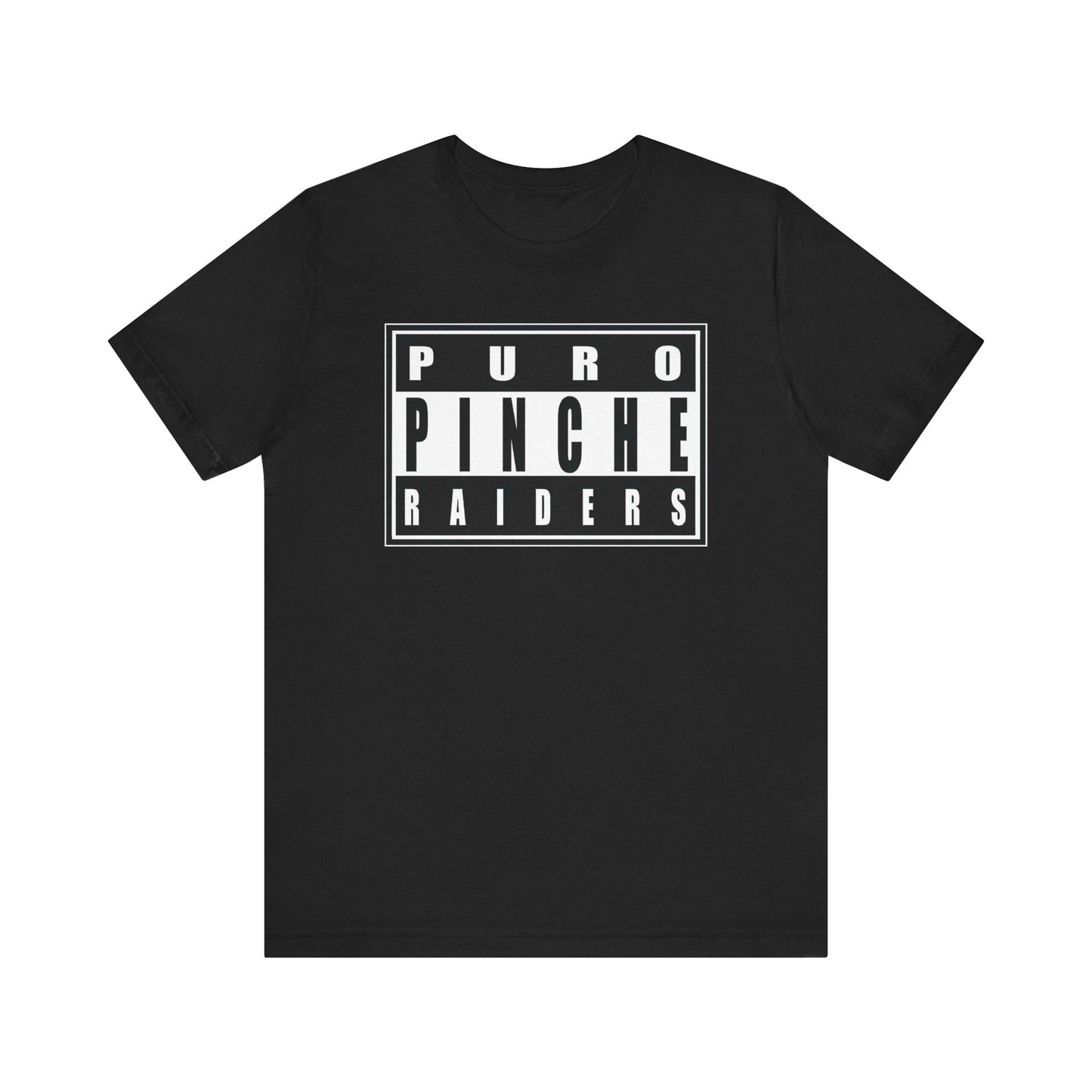 Puro Pinche Raiders Unisex T Shirt