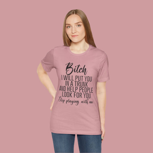 I Will put you in the trunk T Shirt