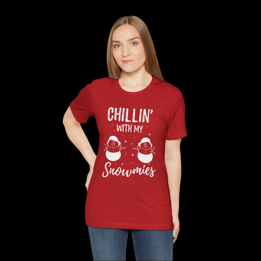 Chillen With My Snowmies T Shirt