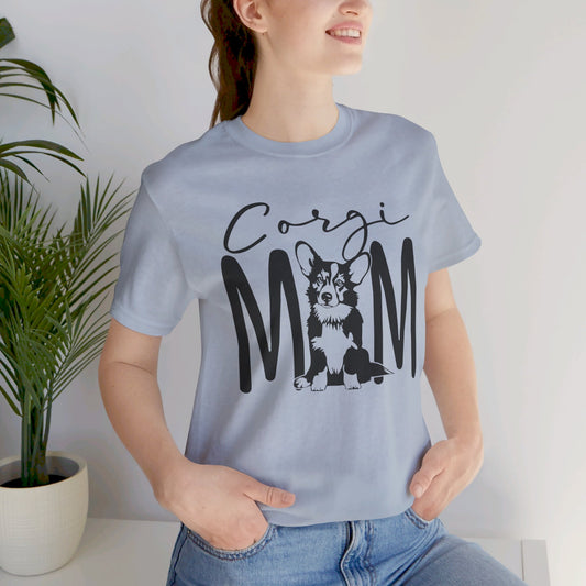 Corgi Mom Dog Mom T Shirt