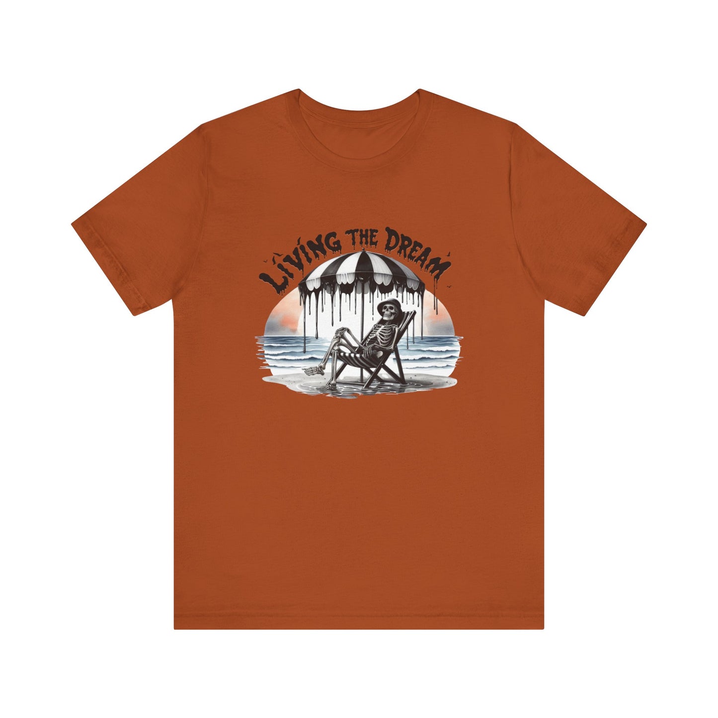 Living the Dream T Shirt
