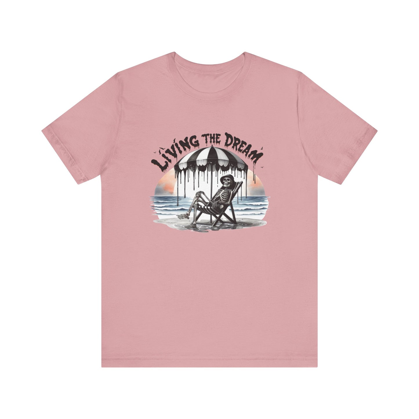 Living the Dream T Shirt