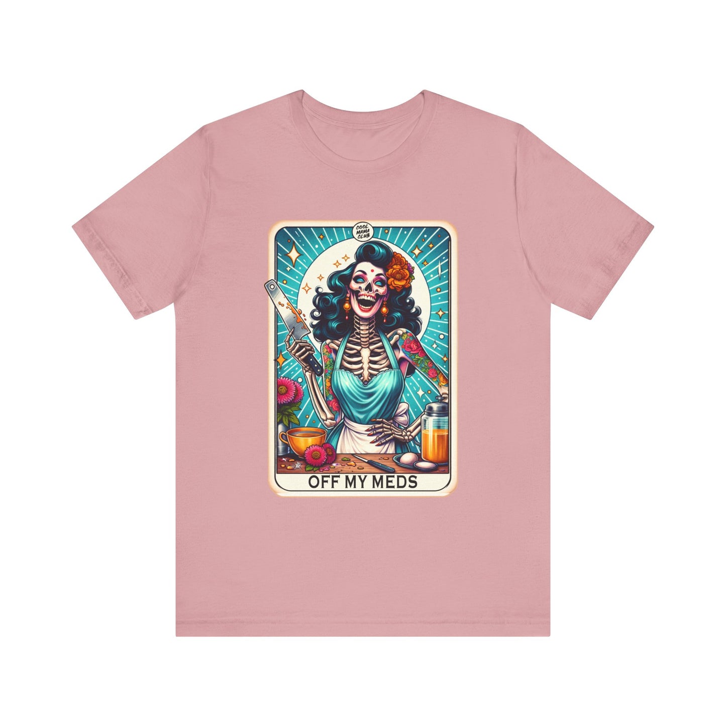 Off My Meds T shirt